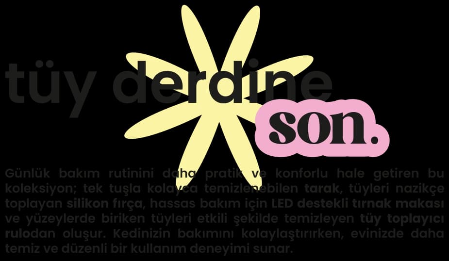 Tüy derdine son: tek tuşla temizlenen tarak, silikon fırça, LED destekli tırnak makası ve tüy toplayıcı rulo